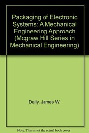 Cover of: Packaging of electronic systems: a mechanical engineering approach