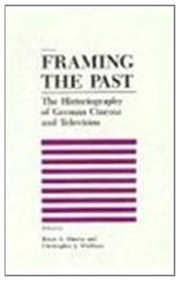 Cover of: Framing the past by edited by Bruce A. Murray and Christopher J. Wickham.