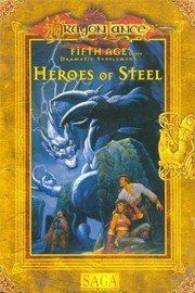 Cover of: HEROES OF STEEL (Dragonlance)