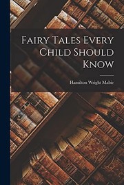 Cover of: Fairy Tales Every Child Should Know