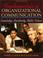 Cover of: Fundamentals of organizational communication