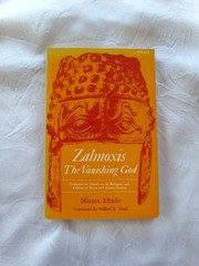 Cover of: Zalmoxis, the Vanishing God: Comparative Studies in the Religions and Folklore of Dacia and Eastern Europe