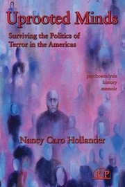 Cover of: Uprooted minds: surviving the politics of terror in the Americas