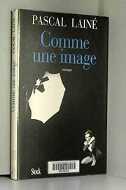 Cover of: Comme une image: roman