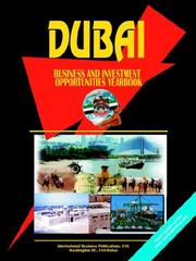 Cover of: Dubai Business & Investment Opportunities Yearbook | USA International Business Publications