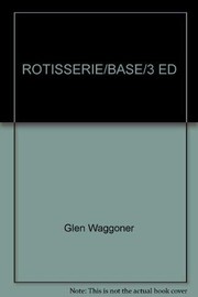 Cover of: Rotisserie/base by Glen Waggoner