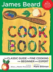 Cover of: Fireside Cook Book: A Complete Guide to Fine Cooking for Beginner And