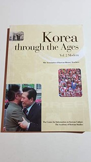 Cover of: Korea Through the Ages (Vol. 2 Modern) (2) by Association of Korean History Teachers