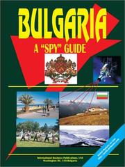 Cover of: Bulgaria a Spy Guide | USA International Business Publications