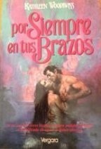 Cover of: Por Siempre En Tus Brazos by 