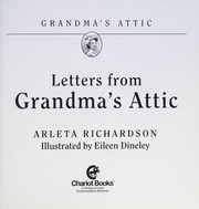 Cover of: Letters from Grandma's attic by Arleta Richardson