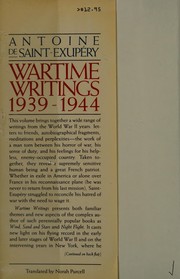 Cover of: Wartime writings, 1939-1944 by Antoine de Saint-Exupéry