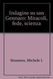 Cover of: Indagine su san Gennaro: miracoli, fede, scienza