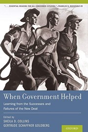 Cover of: When government helped by Sheila D. Collins, Gertrude S. Goldberg