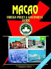 Cover of: Macao Foreign Policy and Government Guide by USA International Business Publications