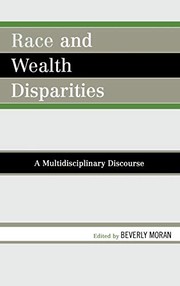 Race and Wealth Disparities by Beverly Moran