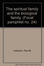 Cover of: The spiritual family and the biological family