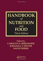 Cover of: Handbook of Nutrition and Food, Third Edition by Carolyn D. Berdanier, Johanna T. Dwyer, David Heber