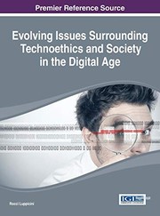 Cover of: Evolving issues surrounding technoethics and society in the digital age by Rocci Luppicini