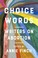 Cover of: Choice Words