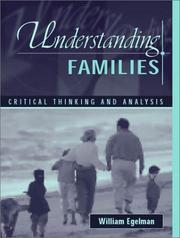 Cover of: Understanding Families: Critical Thinking and Analysis