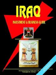 Cover of: Iraq Investment and Business Guide | USA International Business Publications