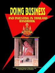 Cover of: Doing Business And Investing in Thailand | USA International Business Publications