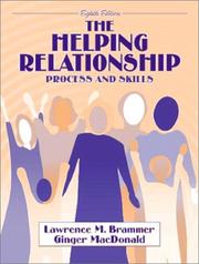 Cover of: helping relationship | Lawrence M. Brammer