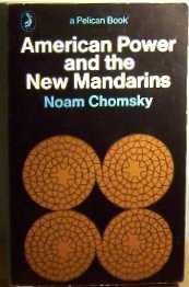 Cover of: American power and the new mandarins by Noam Chomsky