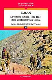 Cover of: Nasan: la victoire oubliée, 1952-1953 : base aéroterrestre au Tonkin