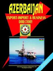 Cover of: Azerbaijan Export-Import, Trade and Business Directory