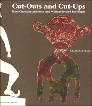 Cover of: Cut-outs and cut-ups: Hans Christian Andersen and William Seward Burroughs