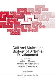 Cover of: Cell and molecular biology of artemia development by NATO Advanced Research Workshop on Cell and Molecular Biology of Artemia Development (1988 Montréal, Québec)