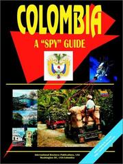 Cover of: Colombia a Spy Guide by USA International Business Publications