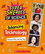 Cover of: Advancing Technology: Women Who Led the Way
