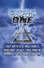 Cover of: Echo One: Tales from the Secret World Chronicles