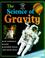 Cover of: The science of gravity