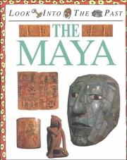 Cover of: The Maya (Look Into the Past) by Peter Chrisp