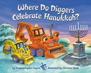 Cover of: Where Do Diggers Celebrate Hanukkah?