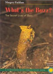 Cover of: What's the Buzz?: The Secret Lives of Bees (Rain Forest Pilot)