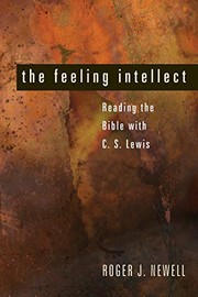 Cover of: Feeling Intellect: Reading the Bible with C. S. Lewis