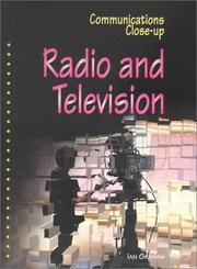 Cover of: Radio and Television (Communications Close-Up) by 