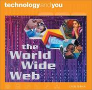 Cover of: The World Wide Web (Technology and You) by 