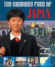 Cover of: Japan (Changing Face of...) by Lewis Lansford, Chris Schwarz