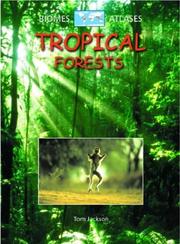 Cover of: Tropical Forests (Biomes Atlases) by Tom Jackson