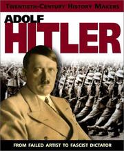 Cover of: Adolf Hitler (20th Century History Makers) by 