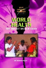 Cover of: World health by Ronan Foley, Ronan Foley