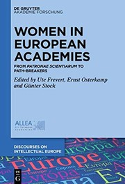 Cover of: Women in European Academies: From Patronae Scientiarum to Path-Breakers