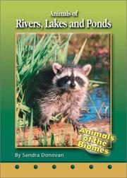 Cover of: Animals of Rivers, Lakes, and Ponds (Animals of the Biomes) by 