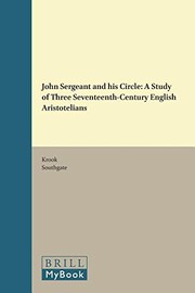 Cover of: John Sergeant and his circle: a study of three seventeenth-century English Aristotelians